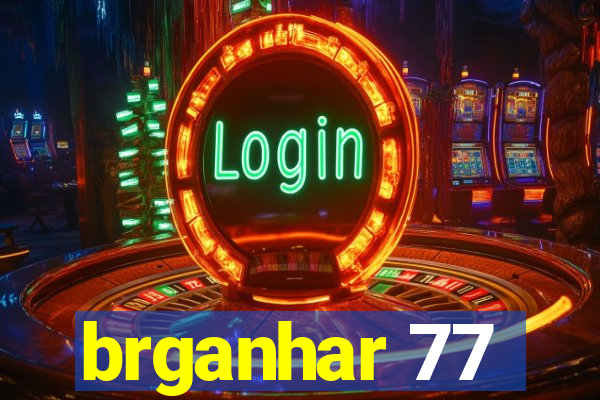 brganhar 77